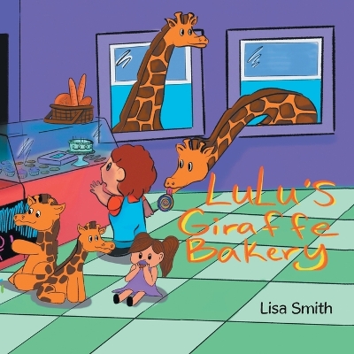 Book cover for Lulu's Giraffe Bakery