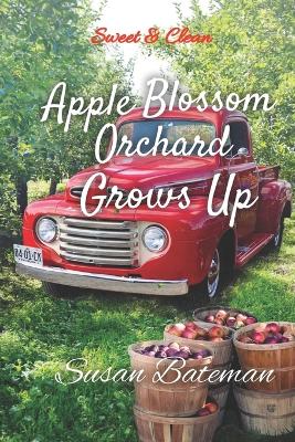 Book cover for Apple Blossom Orchard Grows Up