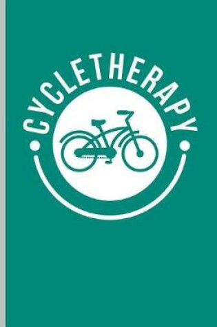 Cover of Cycletherapy