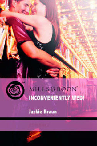 Inconveniently Wed!