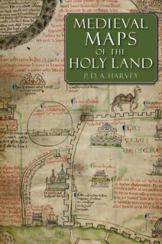 Cover of Medieval Maps of the Holy Land