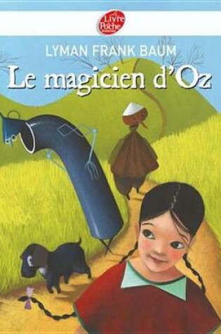 Cover of Le Magicien D'Oz - Texte Integral