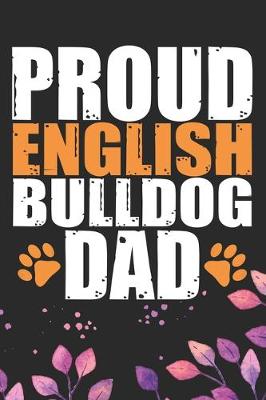 Book cover for Proud English Bulldog Dad