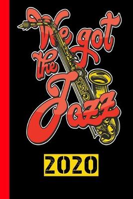 Book cover for We Got The Jazz 2020