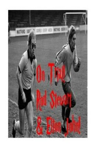 Cover of On Trial! - Rod Stewart & Elton John