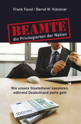 Book cover for Beamte – die Privilegierten der Nation