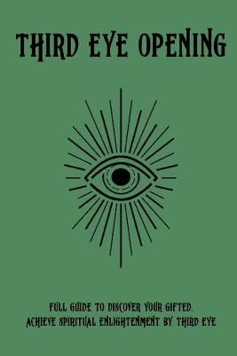 Cover of Third Eye Opening