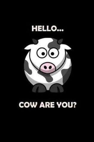 Cover of Cow Are You?