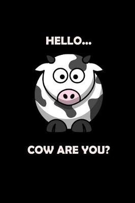 Book cover for Cow Are You?