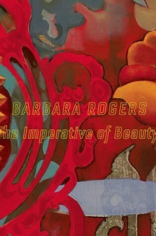 Cover of Barbara Rogers: The Imperative of Beauty