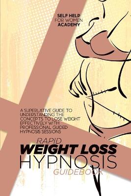 Cover of Rapid Weight Loss Hypnosis Guidebook