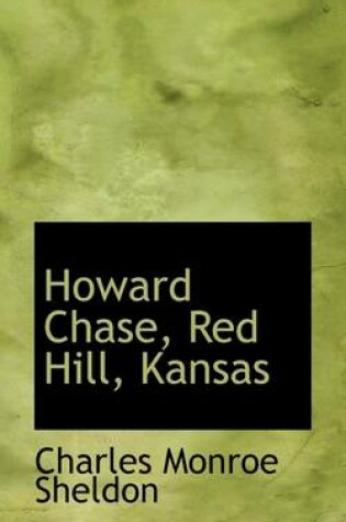 Cover of Howard Chase, Red Hill, Kansas