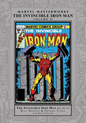 Book cover for Marvel Masterworks: The Invincible Iron Man Vol. 12