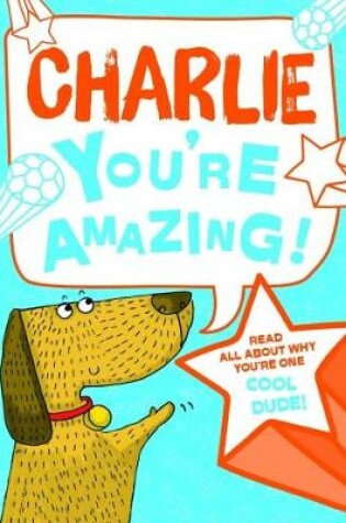 Cover of Charlie - You're Amazing!