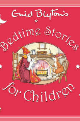 Cover of Enid Blyton's Bedtime Stories for Children