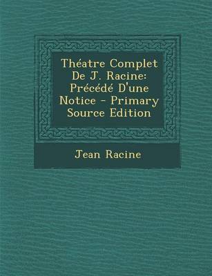 Book cover for Theatre Complet de J. Racine