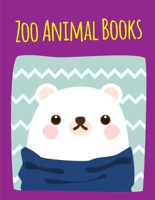 Cover of Zoo Animal Books