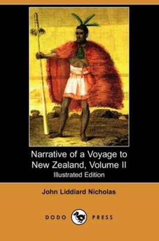 Cover of Narrative of a Voyage to New Zealand, Volume II (Illustrated Edition) (Dodo Press)