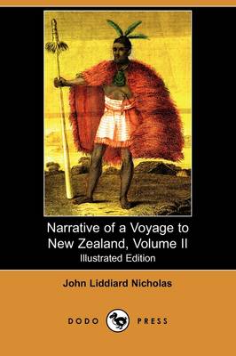 Book cover for Narrative of a Voyage to New Zealand, Volume II (Illustrated Edition) (Dodo Press)