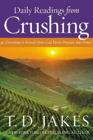 Cover of Daily Readings from Crushing (Devotional)
