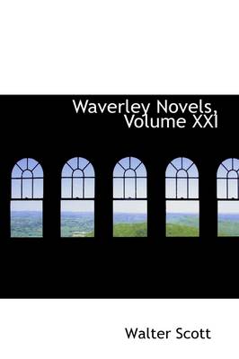 Book cover for Waverley Novels, Volume XXI