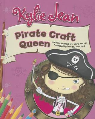 Book cover for Kylie Jean Pirate Craft Queen