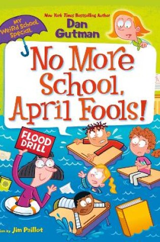 Cover of No More School, April Fools!