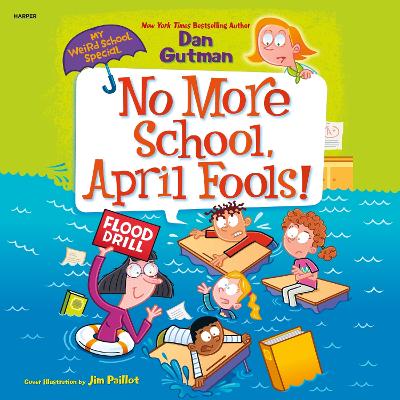 Book cover for No More School, April Fools!