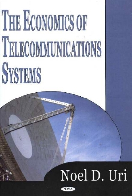 Book cover for Economics of Telecommunications Systems