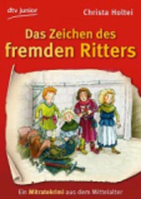 Book cover for Das Zeichen DES Fremden Ritters