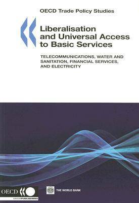 Book cover for Liberalization and Universal Access to Basic Services