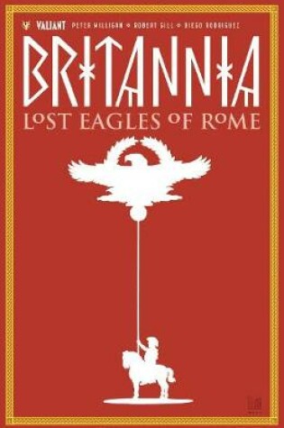 Cover of Britannia Volume 3: Lost Eagles of Rome