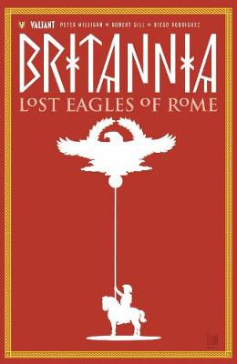 Book cover for Britannia Volume 3: Lost Eagles of Rome