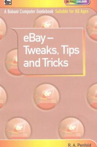 Cover of eBay - Tweaks, Tips and Tricks