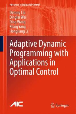 Cover of Adaptive Dynamic Programming with Applications in Optimal Control