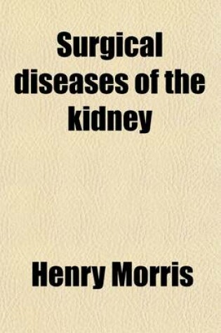 Cover of Surgical Diseases of the Kidney