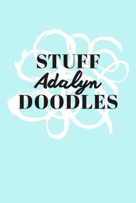 Book cover for Stuff Adalyn Doodles