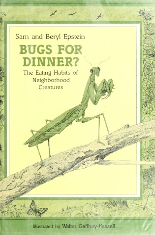 Cover of Bugs for Dinner?