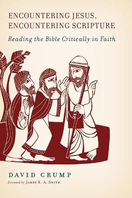 Book cover for Encountering Jesus, Encountering Scripture