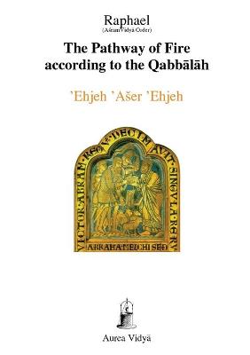 Book cover for The Pathway of Fire According to the Qabbalah