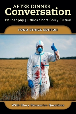 Cover of After Dinner Conversation - Food Ethics