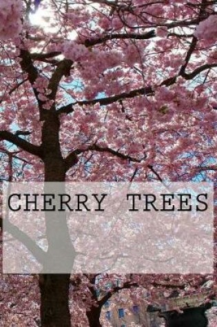 Cover of Cherry Trees