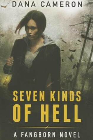 Seven Kinds of Hell