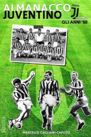 Cover of Almanacco Juventino - Volume 3 Gli anni '50