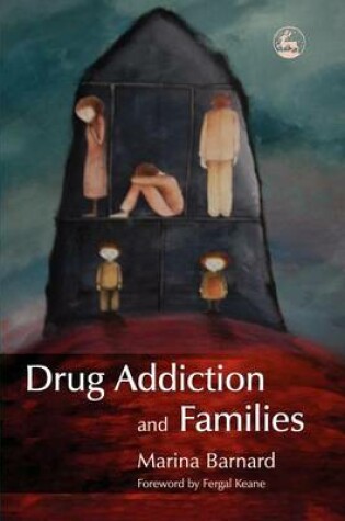 Cover of Drug Addiction and Families