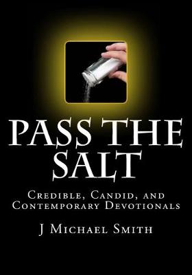 Book cover for Pass the Salt, Credible, Candid, and Contemporary Devotionals