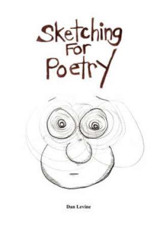 Cover of Sketching For Poetry
