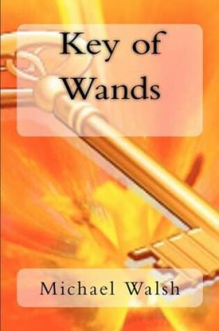 Cover of Key of Wands