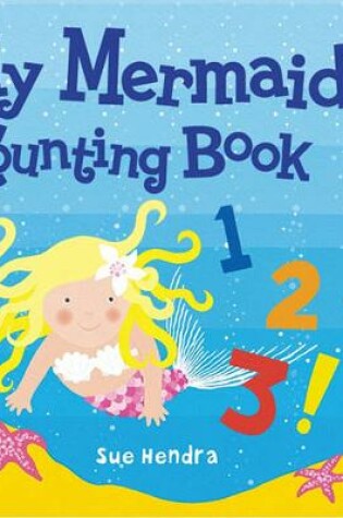 Cover of My Mermaid Counting Book