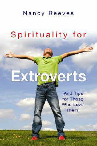 Cover of Spirituality for Extroverts
